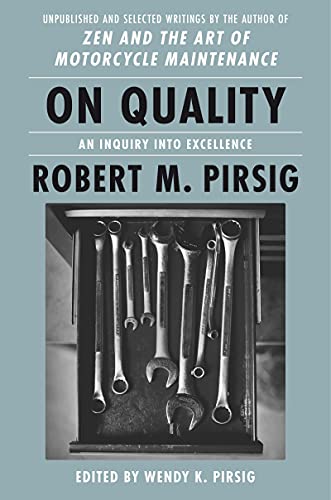 cover image On Quality. An Inquiry into Excellence: Unpublished and Selected Writing