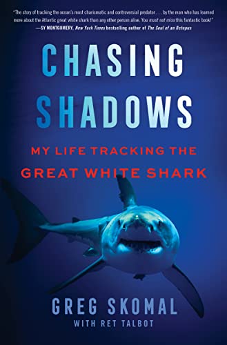 cover image Chasing Shadows: My Life Tracking the Great White Shark