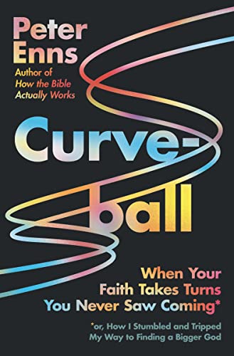 cover image Curveball: When Your Faith Takes Turns You Never Saw Coming