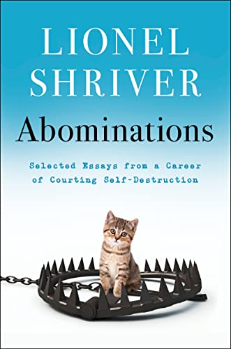 cover image Abominations: Selected Essays from a Career of Courting Self-Destruction