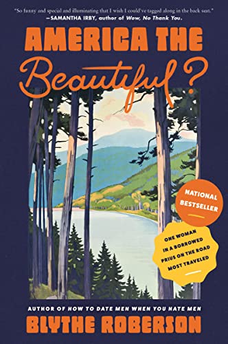 cover image America the Beautiful?: One Woman in a Borrowed Prius on the Road Most Traveled