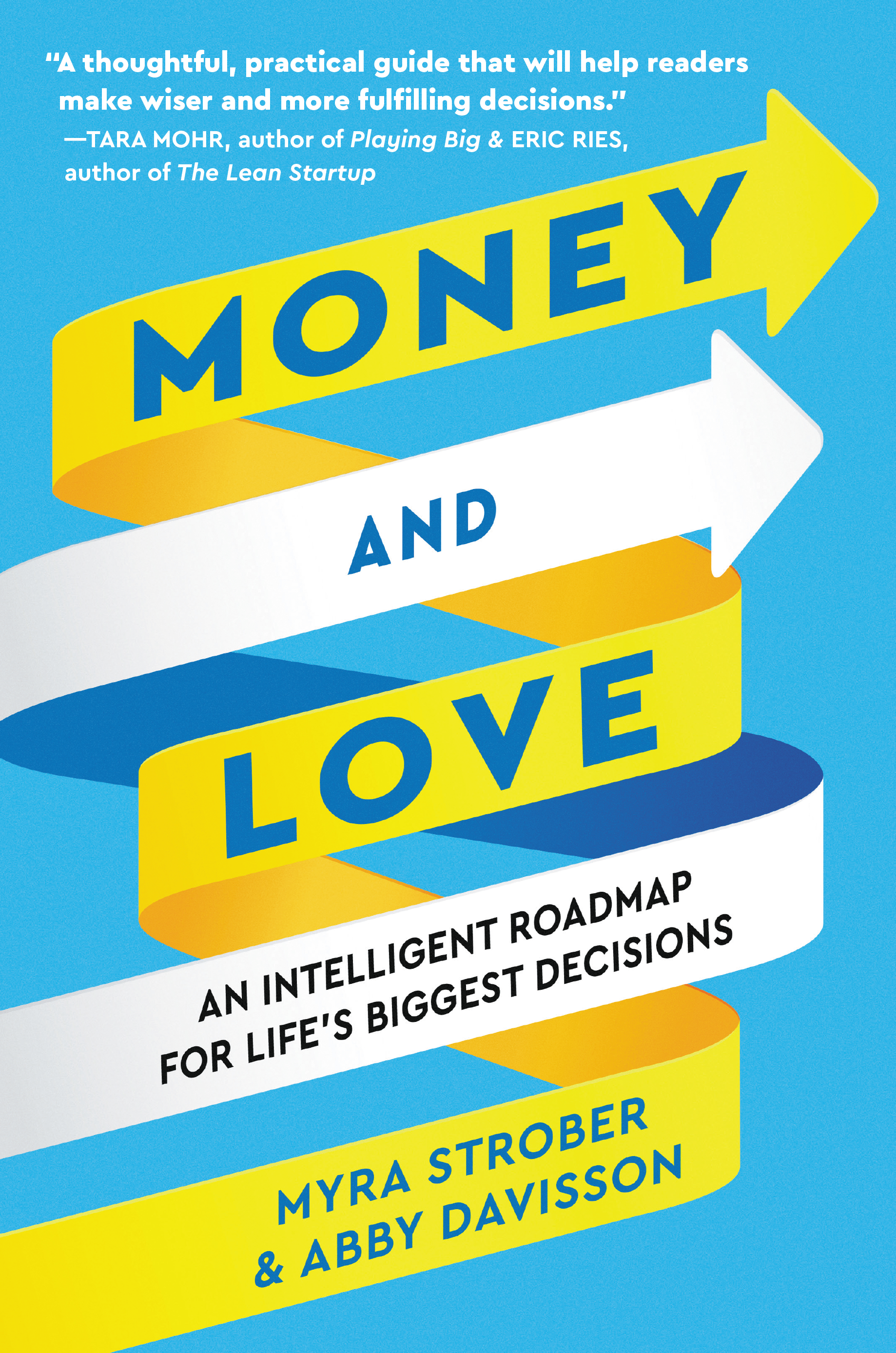 cover image Money and Love: An Intelligent Road Map for Life’s Biggest Decisions