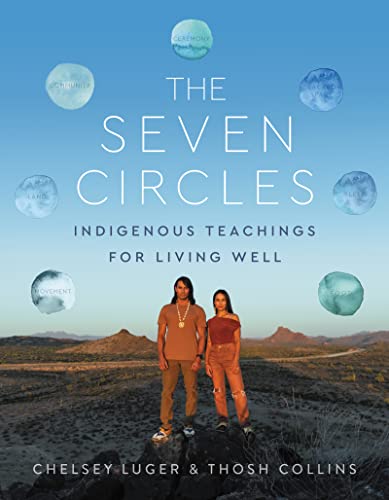 cover image The Seven Circles: Indigenous Teachings for Living Well