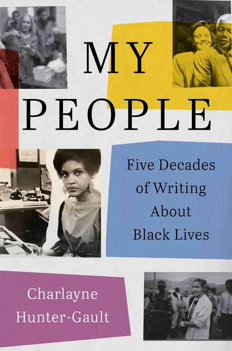cover image My People: Five Decades of Writing About Black Lives