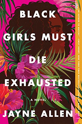 cover image Black Girls Must Die Exhausted