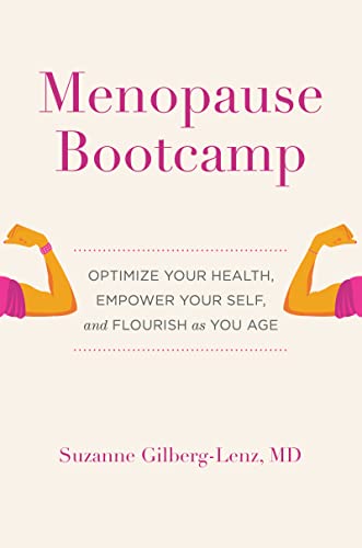 cover image Menopause Bootcamp: Optimize Your Health, Empower Your Self, and Flourish as You Age