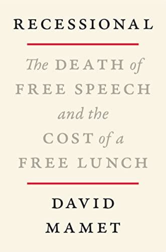 cover image Recessional: The Death of Free Speech and the Cost of a Free Lunch