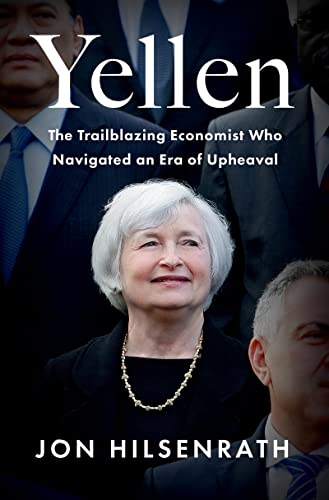 cover image Yellen: The Trailblazing Economist Who Navigated an Era of Upheaval