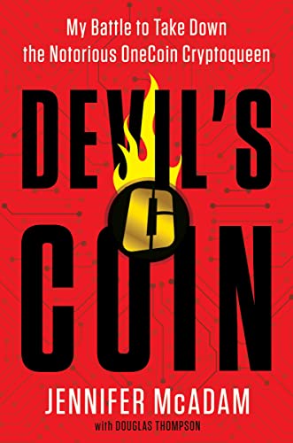 cover image Devil’s Coin: My Battle to Take Down the Notorious OneCoin Cryptoqueen