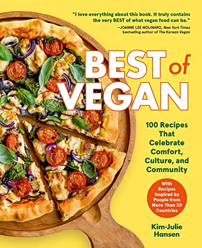 cover image Best of Vegan: 100 Recipes That Celebrate Comfort, Culture, and Community 
