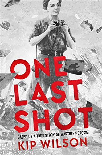 cover image One Last Shot: The Story of Wartime Photographer Gerda Taro