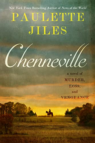 cover image Chenneville: A Novel of Murder, Loss, and Vengeance