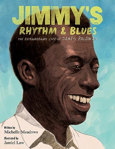 cover image Jimmy’s Rhythm & Blues: The Extraordinary Life of James Baldwin