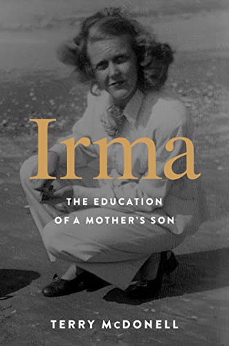 cover image Irma: The Education of a Mother’s Son 
