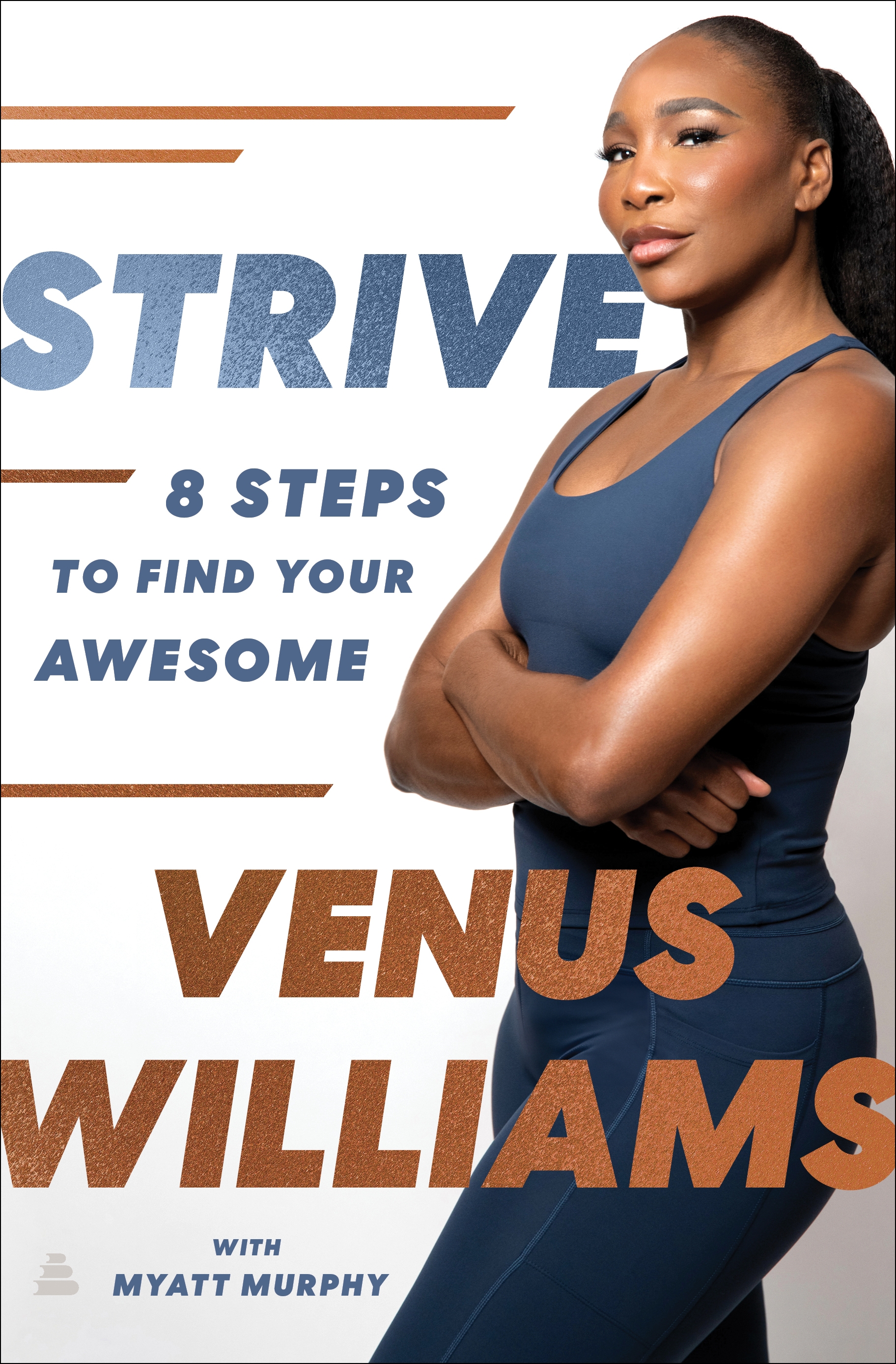 cover image Strive: 8 Steps to Find Your Awesome 