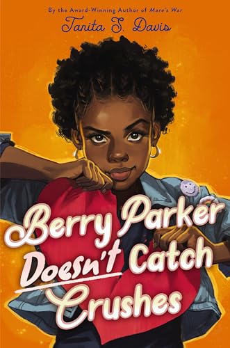 cover image Berry Parker Doesn’t Catch Crushes