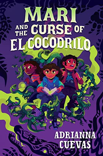 cover image Mari and the Curse of El Cocodrilo