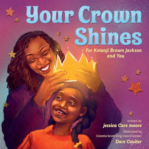 cover image Your Crown Shines: For Ketanji Brown Jackson and You 
