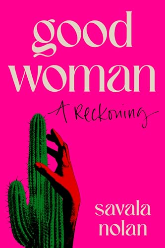 cover image Good Woman: A Reckoning