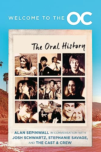 cover image Welcome to the O.C.: The Oral History