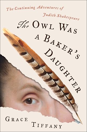cover image The Owl Was a Baker’s Daughter: The Continuing Adventures of Judith Shakespeare