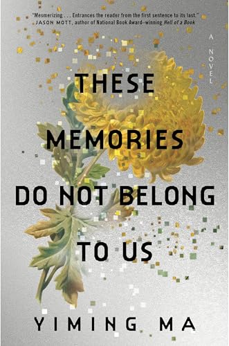 cover image These Memories Do Not Belong to Us: A Constellation Novel