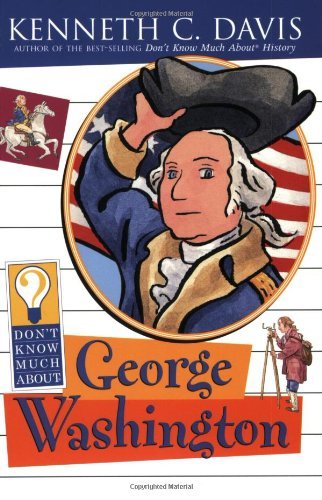 cover image Don't Know Much about George Washington