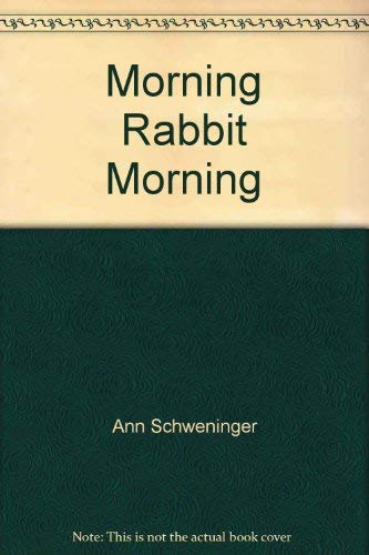 cover image Morning, Rabbit, Morning