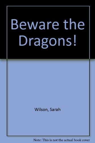 cover image Beware the Dragons!