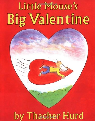 cover image Little Mouse's Big Valentine