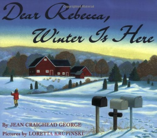 cover image Dear Rebecca, Winter Is Here