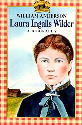 cover image Laura Ingalls Wilder: A Biography