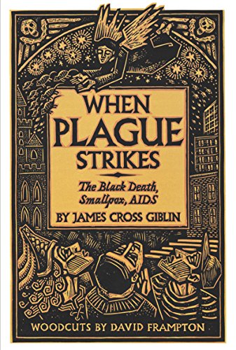 cover image When Plague Strikes: The Black Death, Smallpox, AIDS