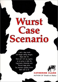Wurst Case Scenario