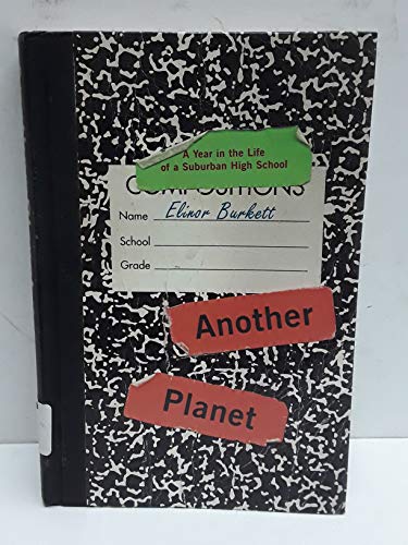 cover image ANOTHER PLANET: A Year in the Life of a Suburban High School