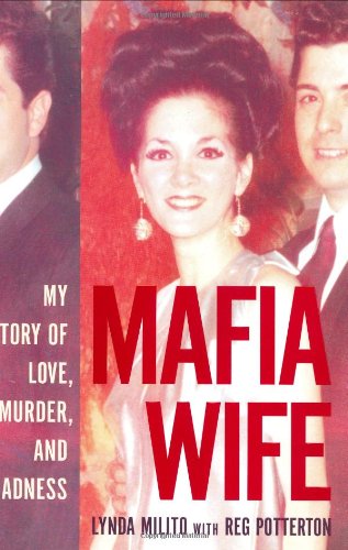cover image Mafia Wife: My Story of Love, Murder, and Madness