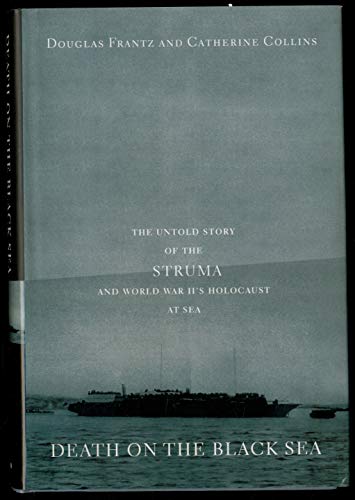 cover image Death on the Black Sea: The Untold Story of the 'Struma' and World War II's Holocaust at Sea