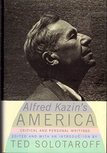 cover image ALFRED KAZIN'S AMERICA: Critical and Personal Writings