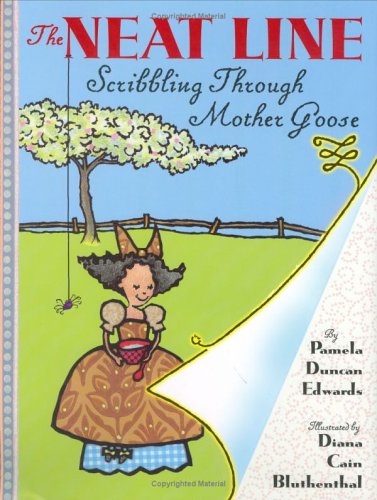 cover image THE NEAT LINE: Scribbling Through Mother Goose