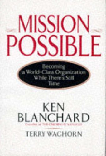 cover image Mission Possible: Becoming a World-Class Organization While There's Still Time