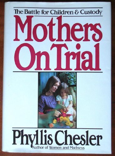 cover image Mothers on Trial: The Battle for Children and Custody
