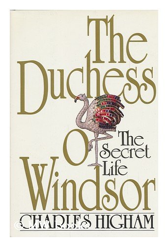cover image The Duchess of Windsor: The Secret Life