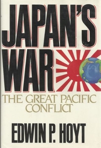 Japan's War: The Great Pacific Conflict