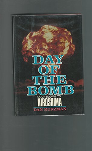 cover image Day of the Bomb: Countdown to Hiroshima