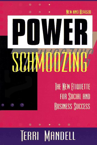 cover image Power Schmoozing: The New Etiquette for Social and Business Success