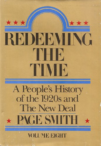 cover image Redeeming the Time: A People's History of the 1920s and the New Deal