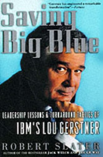cover image Saving Big Blue: Leadership Lessons and Turnaround Tactics of IBM's Lou Gerstner