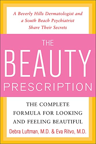 cover image The Beauty Prescription: The Complete Formula for Looking and Feeling Beautiful