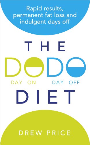 cover image The DODO Diet: Rapid Results, Permanent Fat Loss and Indulgent Days Off