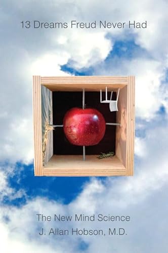 cover image 13 DREAMS FREUD NEVER HAD: The New Mind Science